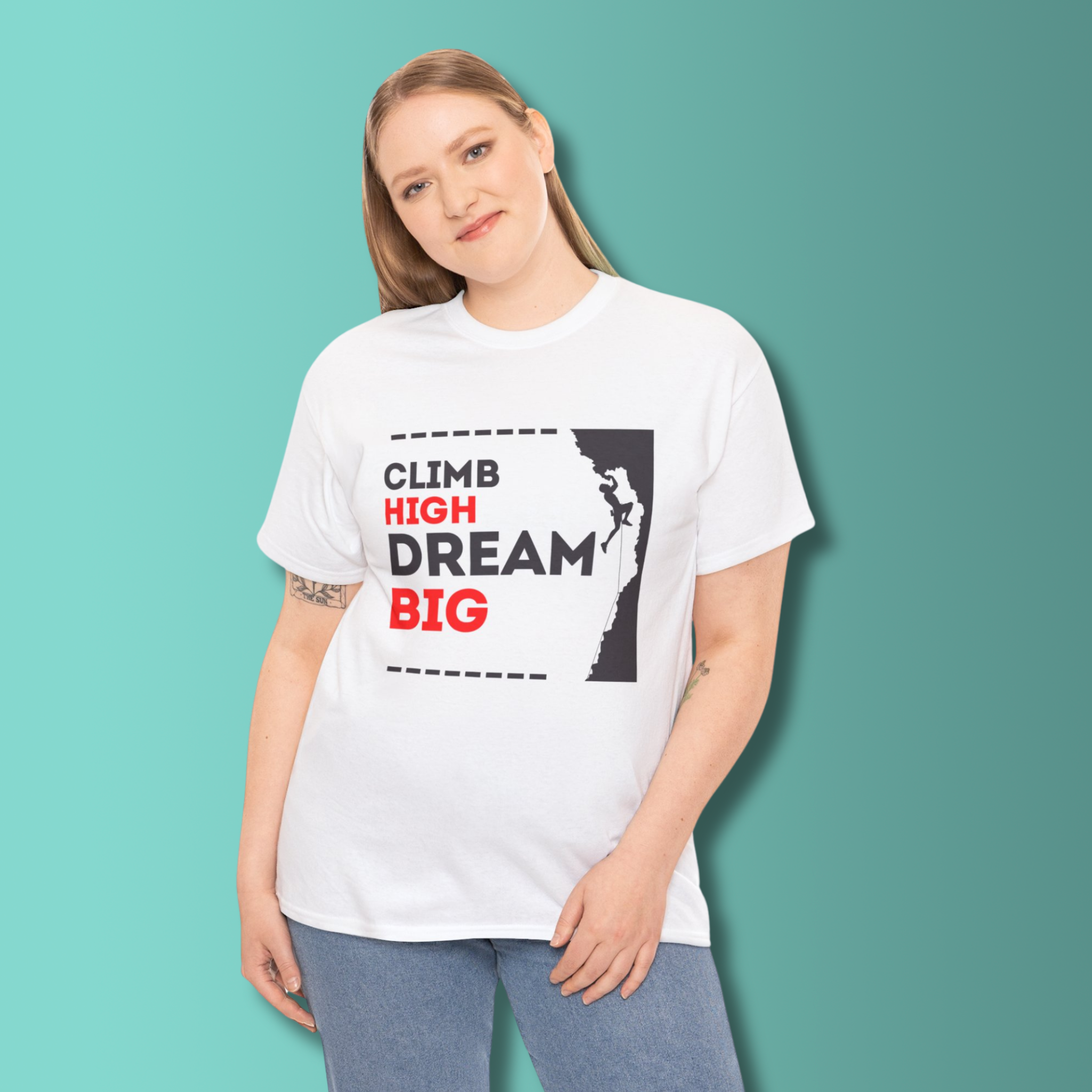 Climb High Dream Big Unisex