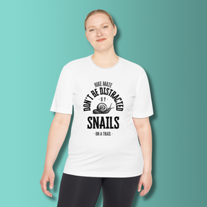 Don't Be Distracted By Snails Unisex